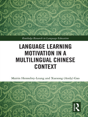 cover image of Language Learning Motivation in a Multilingual Chinese Context
